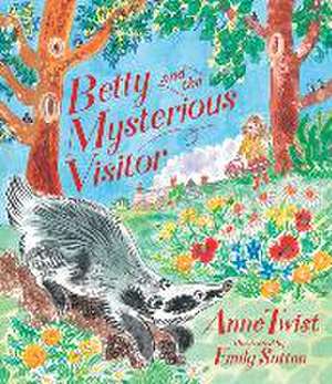 Betty and the Mysterious Visitor de Anne Twist