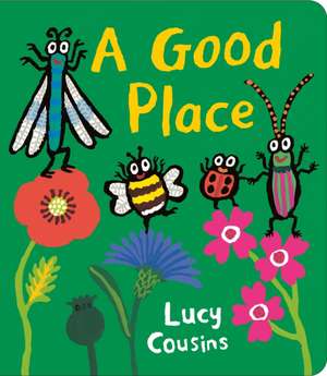 A Good Place de Lucy Cousins