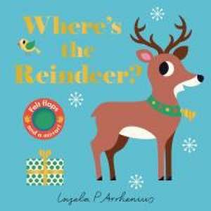 Where's the Reindeer? de Ingela P. Arrhenius