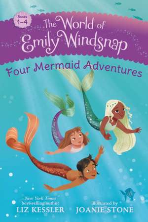 The World of Emily Windsnap: Four Mermaid Adventures de Liz Kessler