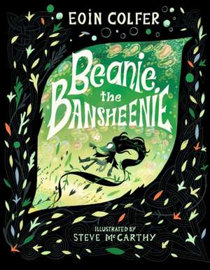 Beanie the Bansheenie de Eoin Colfer