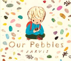 Our Pebbles de Jarvis