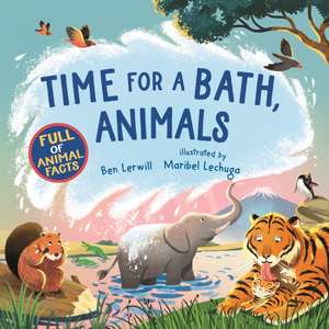Time for a Bath, Animals de Ben Lerwill