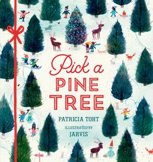 Pick a Pine Tree de Patricia Toht