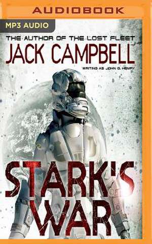 Stark's War de Jack Campbell