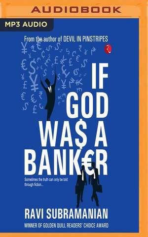 If God Was a Banker de Ravi Subramanian