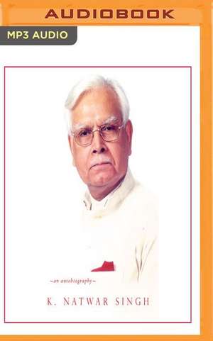 One Life Is Not Enough de K. Natwar Singh