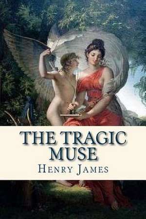 The Tragic Muse de Henry James