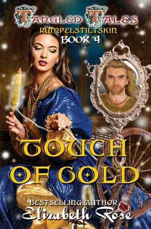 Touch of Gold de Elizabeth Rose