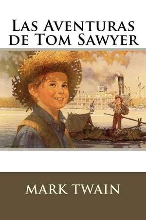 Las Aventuras de Tom Sawyer de Twain Mark