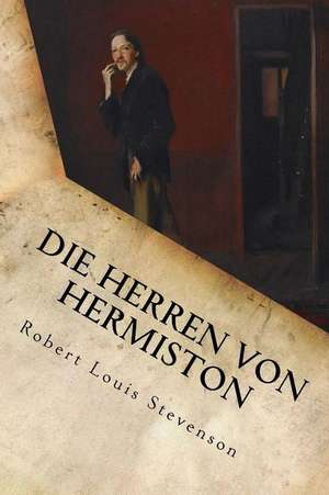 Die Herren Von Hermiston de Robert Louis Stevenson