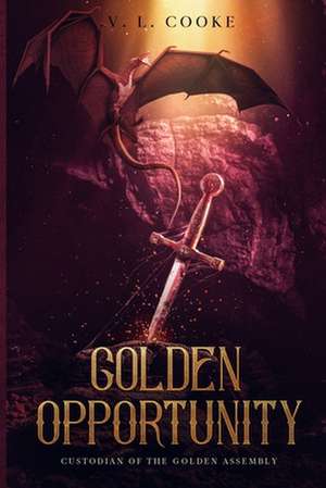 Golden Opportunity de V. L. Cooke