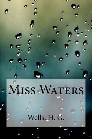 Miss Waters de H. G. Wells