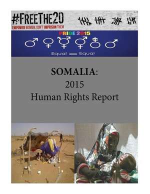 Somalia de Somalia 2015 Human Rights Report