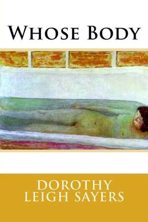 Whose Body de Dorothy Leigh Sayers