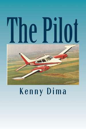 The Pilot de Kenny Dima