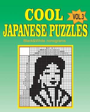 Cool Japanese Puzzles (Volume 3) de Vadim Teriokhin