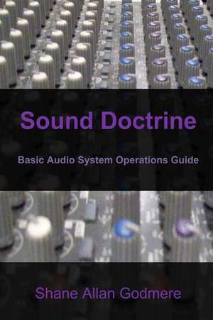 Sound Doctrine de Godmere, Shane Allan