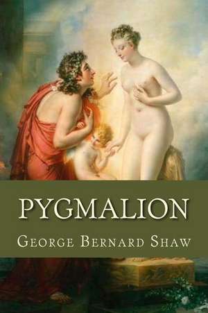 Pygmalion de Bernard Shaw