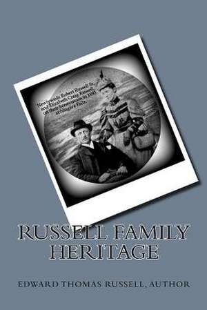 Russell Family Heritage de Russell, Edward Thomas