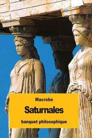 Saturnales de Macrobe