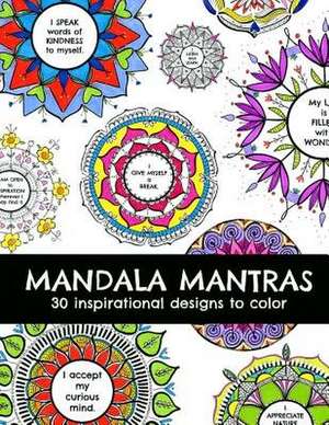 Mandala Mantras de Stephanie M. Ignazio