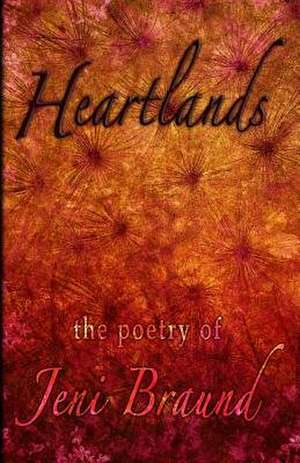 Heartlands de Jeni Braund