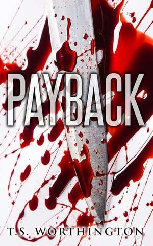 Payback de T. S. Worthington