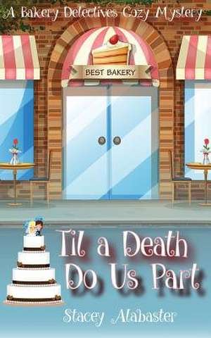 Til a Death Do Us Part de Stacey Alabaster