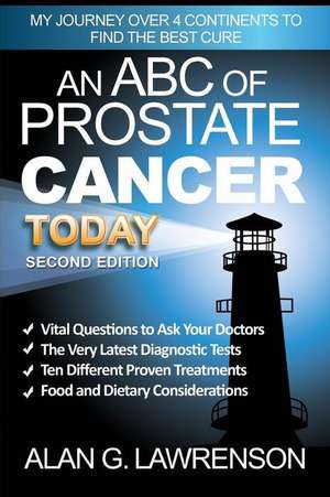 An ABC of Prostate Cancer Today de Alan G. Lawrenson