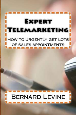 Expert Telemarketing de Bernard Levine