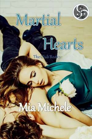 Martial Hearts de Mia Michele