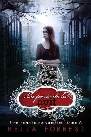 Une Nuance de Vampire 6 de Bella Forrest