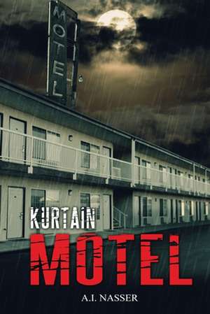 Kurtain Motel de A. I. Nasser