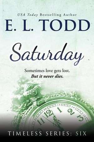 Saturday de E. L. Todd