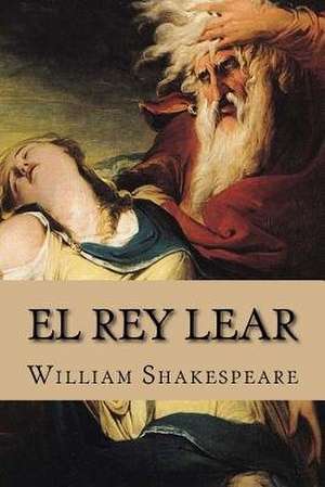 El Rey Lear de William Shakespeare