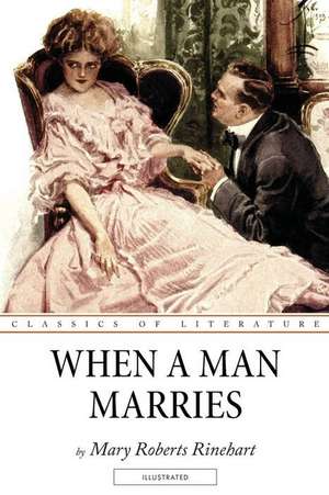 When a Man Marries de Mary Roberts Rinehart