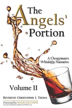 The Angels' Portion, Volume 2 de Rev Christopher Ian Thoma