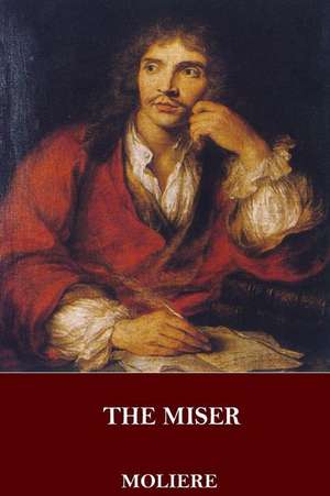 The Miser de Moliere