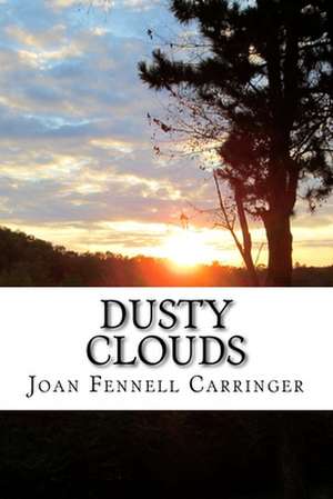 Dusty Clouds de Joan Fennell Carringer