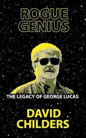 Rogue Genius de David Childers