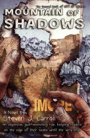 Mountain of Shadows de Steven J. Carroll