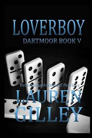 Loverboy de Lauren Gilley