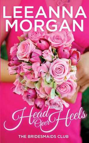 Head Over Heels de Leeanna Morgan