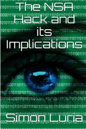 The Nsa Hack and Its Implications de Simon Luria