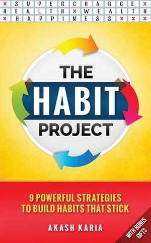 The Habit Project de Akash Karia