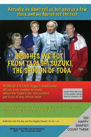 Insights We Got from Tadashi Suzuki the Shogun of Toga de Nobbs, John