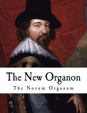 The New Organon de Francis Bacon