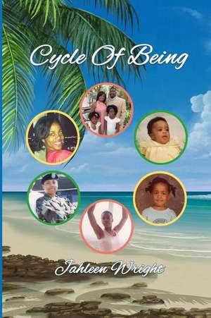 Cycle of Being de Wright, Mrs Jahleen