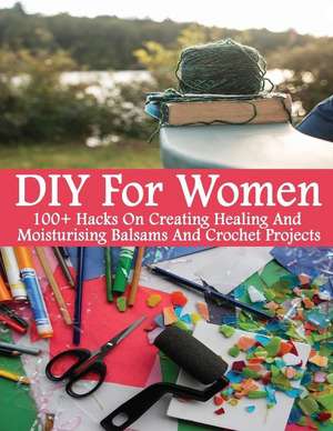 DIY for Women de Julianne Lukas